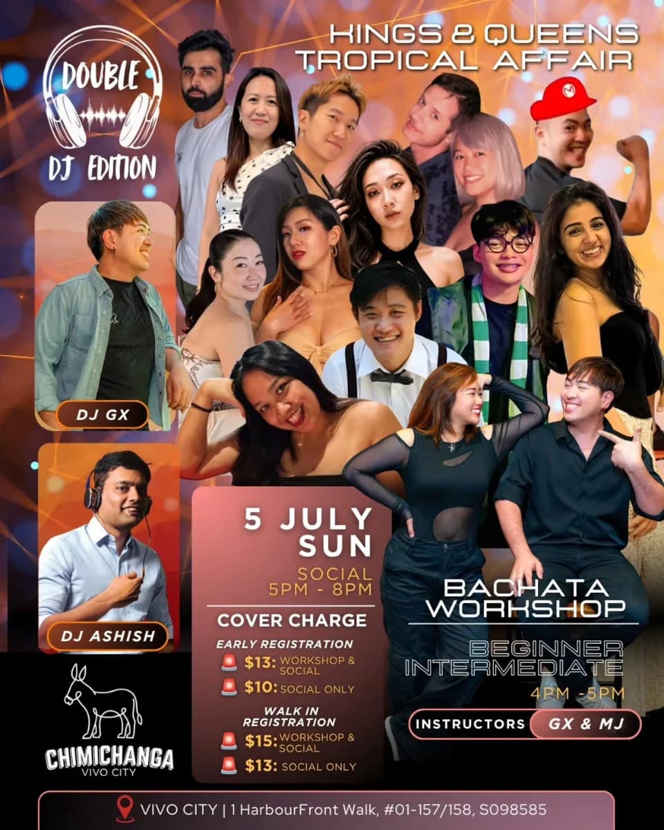 KINGS & QUEENS TROPICAL AFFAIR — HarbourFront, Singapore Bachata Workshop & Social (CHIMICHANGA VIVO CITY)